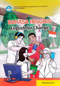 Image of BAHASA INGGRIS ENGLISH FOR CHANGE SMA KELAS XI