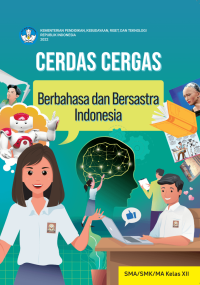 Image of BS CERDAS CERGAS BERBAHASA INDONESIA DAN SASTRA INDONESIA KELAS XII