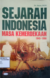 Image of SEJARAH INDONESIA MASA KEMERDEKAAN